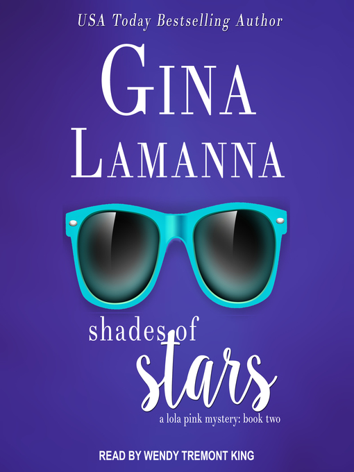 Upplýsingar um Shades of Stars eftir Gina LaManna - Til útláns